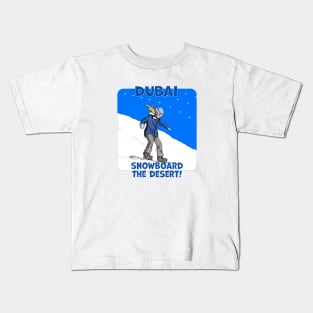 Dubai, Snowboard The Desert! Kids T-Shirt